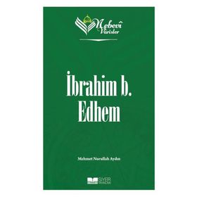 Nebevi Varisler 19 İbrahim B. Edhem Siyer Yayınları