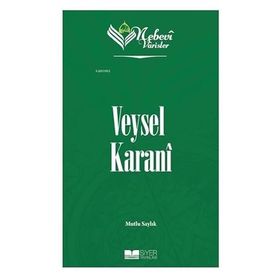 Nebevi Varisler 2 Veysel Karanî - Siyer Yayınları
