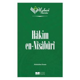 Nebevi Varisler 41 Hakim En-Nisaburi Siyer Yayınları