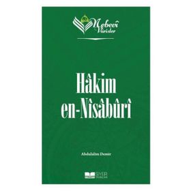 Nebevi Varisler 41 Hakim En-Nisaburi Siyer Yayınları