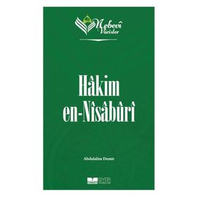 Nebevi Varisler 41 Hakim En-Nisaburi Siyer Yayınları