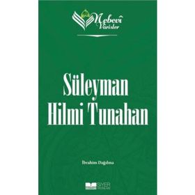 Nebevi Varisler 91 Süleyman Hilmi Tunahan - Siyer Yayınları