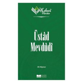 Nebevi Varisler 94 Üstad Mevdudi Siyer Yayınları