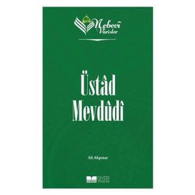 Nebevi Varisler 94 Üstad Mevdudi Siyer Yayınları