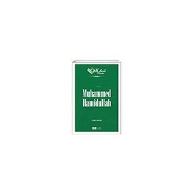 Nebevi Varisler 99 Muhammed Hamîdullah - Siyer Yayınları