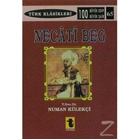 NECATI BEĞ - NUMAN KÜLEKÇI