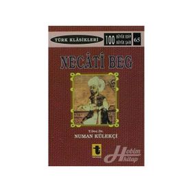 NECATI BEĞ - NUMAN KÜLEKÇI