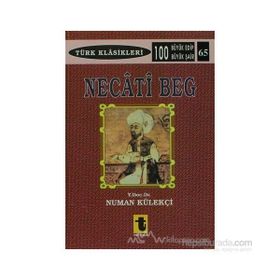 NECATI BEĞ - NUMAN KÜLEKÇI