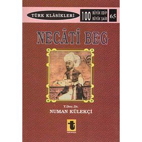 NECATI BEĞ - NUMAN KÜLEKÇI