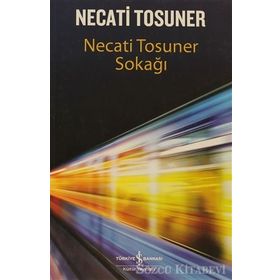 NECATI TOSUNER SOKAĞI - NECATI TOSUNER