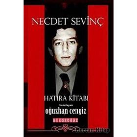 Necdet Sevinç Hatıra Kitabı - Oğuzhan Cengiz