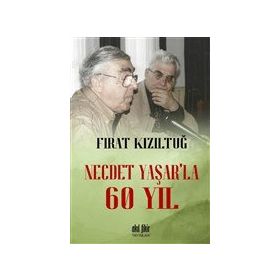 Necdet Yaşar'la 60 Yıl - Fırat Kızıltuğ