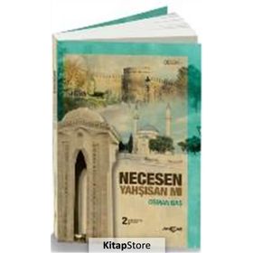 Necesen Yahşisan mı - Osman Baş