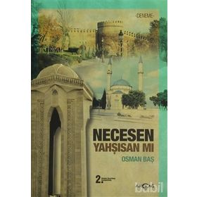Necesen Yahşisan mı - Osman Baş