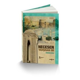 Necesen Yahşisan mı - Osman Baş