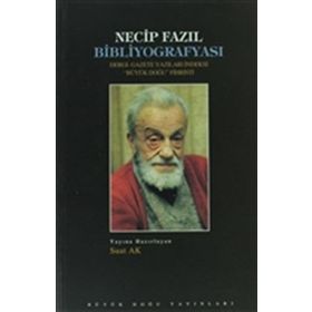 Necip Fazıl Bibliyografyası - kollektif