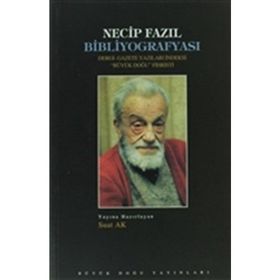 Necip Fazıl Bibliyografyası - kollektif