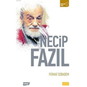 Necip Fazıl - Ferhat Özbadem