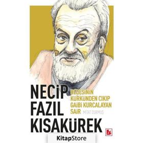Necip Fazıl Kısakürek - Dedesinin Kürkünden Çıkıp