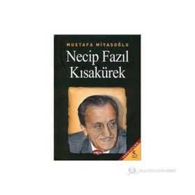 NECIP FAZIL KISAKÜREK - MUSTAFA MİYASOĞLU