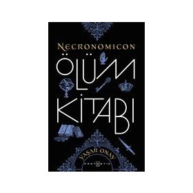 Necronomicon - Ölüm Kitabı - Yaşar Onay