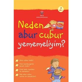 Neden Abur Cubur Yememeliyim? - Kate Knighton