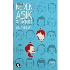 NEDEN AŞIK OLUYORUZ? - LUCY VINCENT