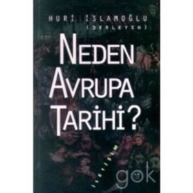 NEDEN AVRUPA TARIHI - HURI İSLAMOĞLU