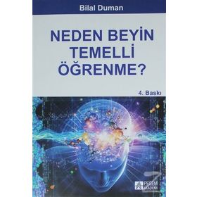 NEDEN BEYIN TEMELLI ÖĞRENME? - BILAL DUMAN