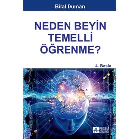 NEDEN BEYIN TEMELLI ÖĞRENME? - BILAL DUMAN