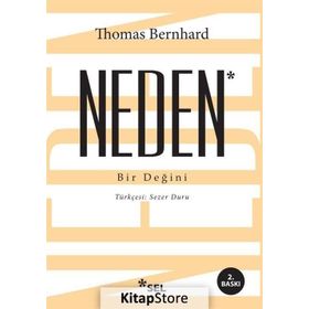 Neden Bir Değini - Thomas Bernhard