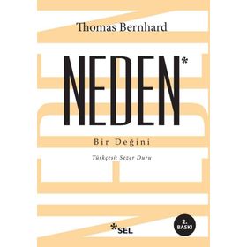 Neden Bir Değini - Thomas Bernhard
