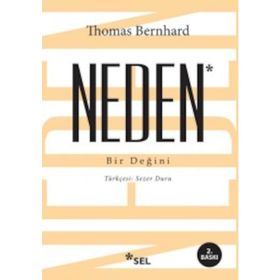 Neden Bir Değini - Thomas Bernhard