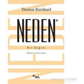 Neden Bir Değini - Thomas Bernhard