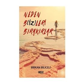 Neden Bizleri Bırakırlar - Birkan Biliceli