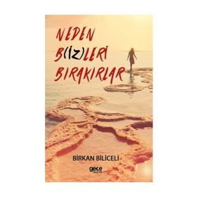 Neden Bizleri Bırakırlar - Birkan Biliceli