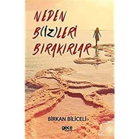 Neden Bizleri Bırakırlar - Birkan Biliceli