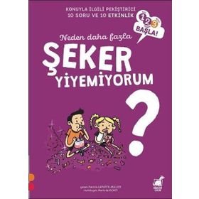 Neden Daha Fazla Şeker Yiyemiyorum - Patricia Laporte-Muller
