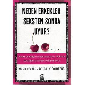 NEDEN ERKEKLER SEKSTEN SONRA UYUR? - MARK LEYNER;BILLY GOLDBERG