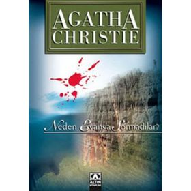 NEDEN EVANSA SORMADILAR? - AGATHA CHRISTIE