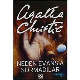 Neden Evas'a Sormadılar - Agatha Christie