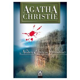 Neden Evas'a Sormadılar - Agatha Christie