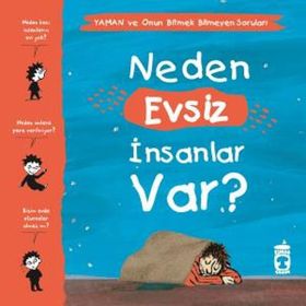 Neden Evsiz İnsanlar Var - Yaman ve Onun Bitmek Bilmeyen Soruları Gwenaelle Boulet