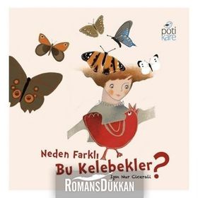 Neden Farklı Bu Kelebekler? - Işın Nur Cicerali