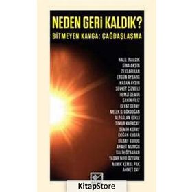 NEDEN GERI KALDIK? BITMEYEN KAVGA: ÇAĞDAŞLAŞMA - KOLEKTIF