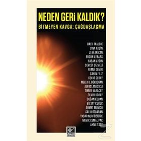 NEDEN GERI KALDIK? BITMEYEN KAVGA: ÇAĞDAŞLAŞMA - KOLEKTIF