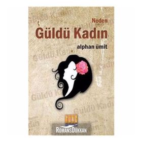 Neden Güldü Kadın - Umy