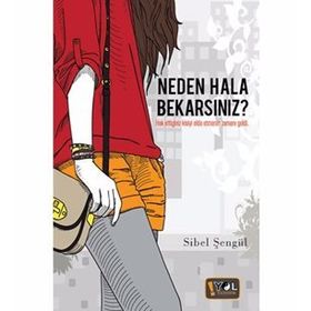 NEDEN HALA BEKARSINIZ? HAK ETTIĞINIZ KIŞIYI ELDE ETMENIN ZAMANI GELDI - SIBEL ŞENGÜL