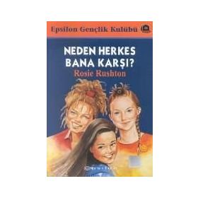 NEDEN HERKES BANA KARŞI - ROSIE RUSHTON