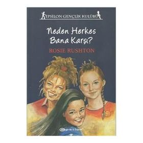 NEDEN HERKES BANA KARŞI - ROSIE RUSHTON